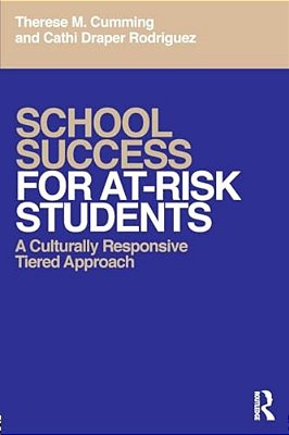 School Success For At-Risk Students: A Culturally Responsive Tiered Approach-..