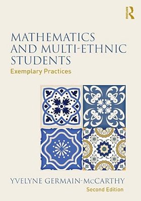 Mathematics And Multi-Ethnic Students: Exemplary Practices-..
