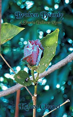 Broken Beauty: Faerie Believers 03-..