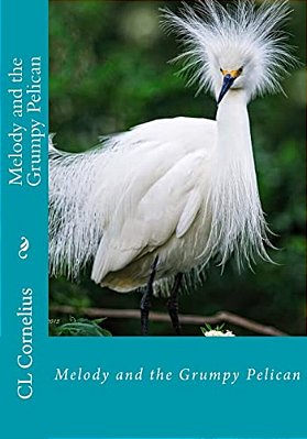 Melody And The Grumpy Pelican-..