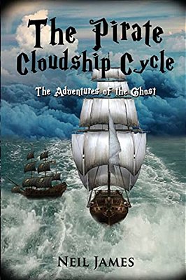The Pirate Cloudship Cycle - Adventures Of The Ghost-..