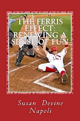 The Ferris Effect: Renewing A Sense Of Fun-..