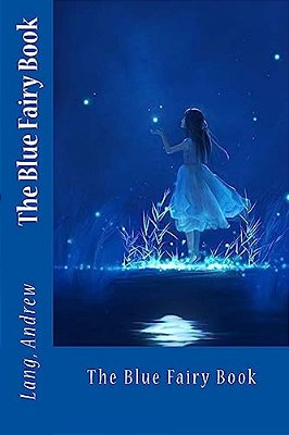 The Blue Fairy Book-..