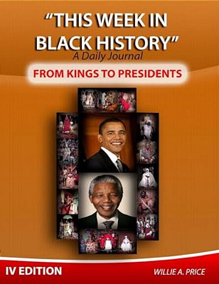 This Week In Black History: From Kings To Presidents-..