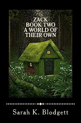 Zack Book Two, A World Of Their Own: Noah Text (Just Rimes)-..