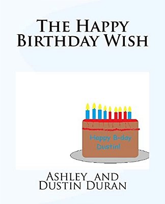 The Happy Birthday Wish-..