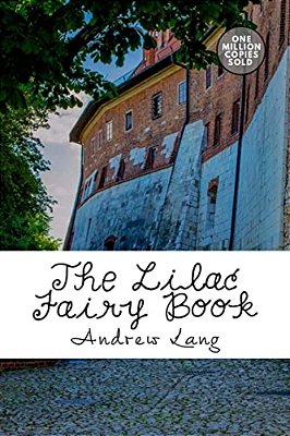 The Lilac Fairy Book-..