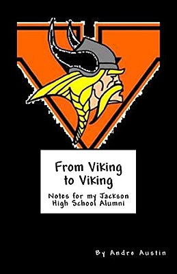 From Viking To Viking: Notes For My Jackson High School Alumni-..