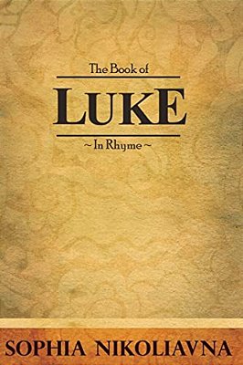 The Book Of Luke In Rhyme-..
