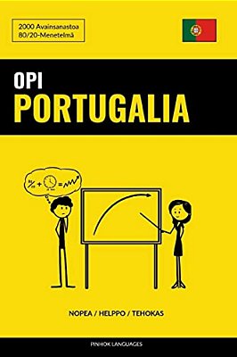 Opi Portugalia - Nopea/Helppo/tehokas: 2000 Avainsanastoa-..