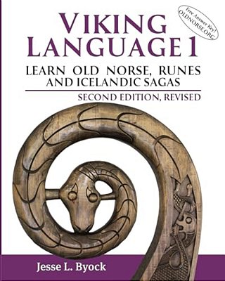 Viking Language 1: Learn Old Norse, Runes, And Icelandic Sagas-..