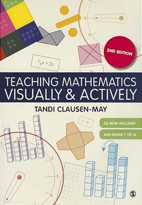 Teaching Mathematics Visually & Actively [With CD-ROM]-..