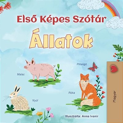 First Picture Dictionary - Animals (Hungarian Children's Book)-..