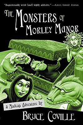 The Monsters Of Morley Manor-..