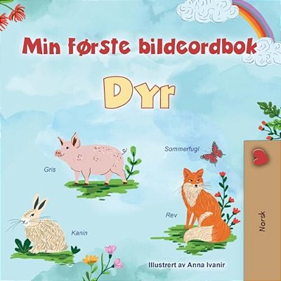 First Picture Dictionary - Animals (Norwegian Children's Book)-..