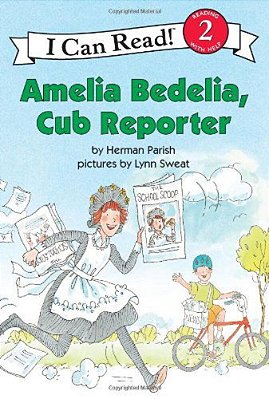 Amelia Bedelia, Cub Reporter-..