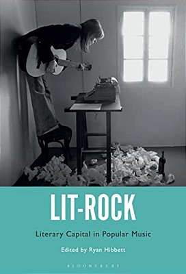 Lit-Rock: Literary Capital In Popular Music-..