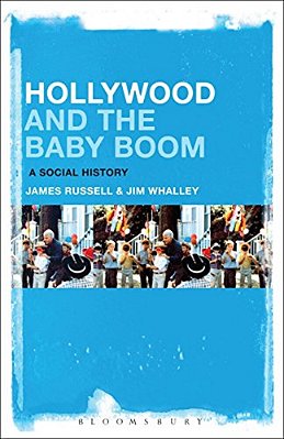 Hollywood And The Baby Boom: A Social History-..
