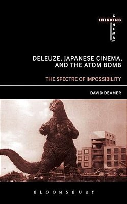 Deleuze, Japanese Cinema, And The Atom Bomb-..