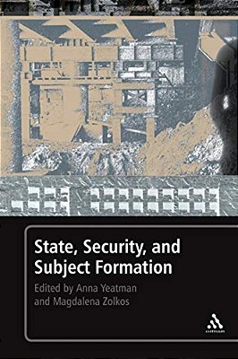 State, Security, And Subject Formation-..