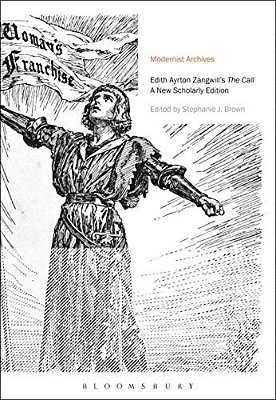 Edith Ayrton Zangwill's The Call: A New Scholarly Edition-..