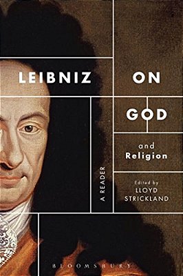 Leibniz On God And Religion: A Reader-..