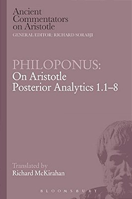 Philoponus: On Aristotle Posterior Analytics 1.1-8-..