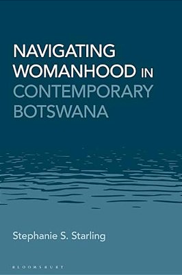 Navigating Womanhood In Contemporary Botswana-..