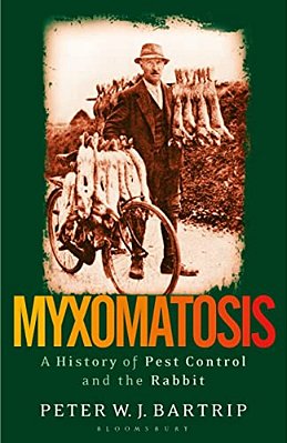 Myxomatosis: A History Of Pest Control And The Rabbit-..