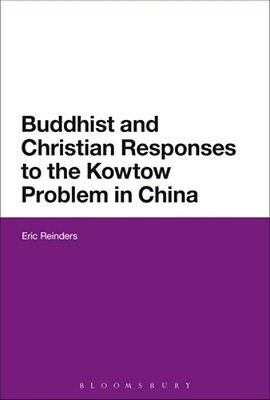 Buddhist And Christian Responses To The Kowtow Problem In China-..