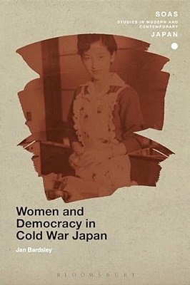 Women And Democracy In Cold War Japan-..