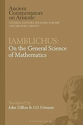 Iamblichus: On The General Science Of Mathematics-..
