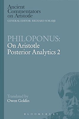 Philoponus: On Aristotle Posterior Analytics 2-..