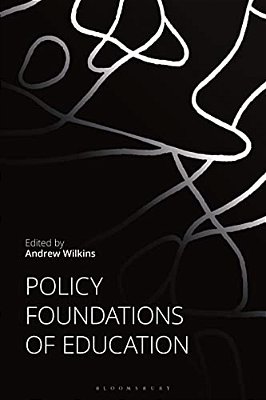 Policy Foundations Of Education-..
