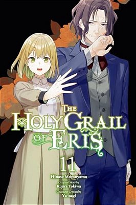 The Holy Grail Of Eris, Vol. 11 (Manga): Volume 11-..
