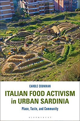 Italian Food Activism In Urban Sardinia: Place, Taste, And Community-..
