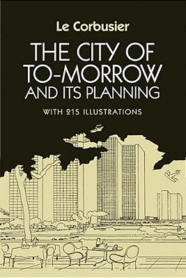 The City Of Tomorrow And Its Planning-..