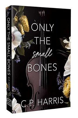 Only The Small Bones: Special Edition-..