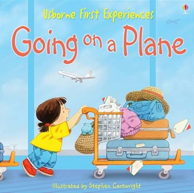 First Experiences: Going On A Plane-..
