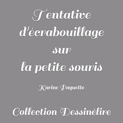 Tentative D'Ecrabouillage Sur La Petite Souris-..