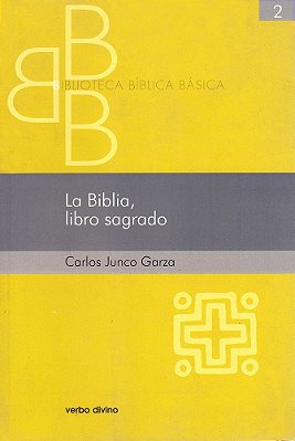 La Biblia, Libro Sagrado - Biblioteca Bíblica Básica 2-..