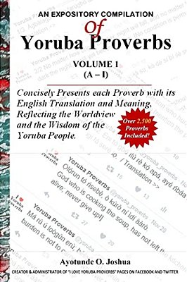 An Expository Compilation Of Yoruba Proverbs-..