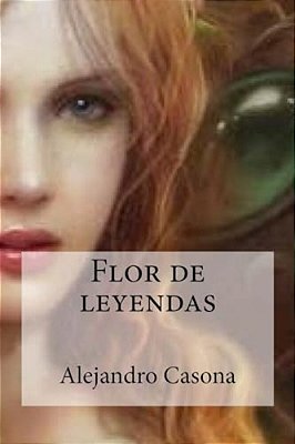 Flor De Leyendas-..