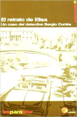 El Retrato De Elisa - ES Para Leer - Nivel Intermedio B-..