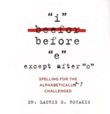 I Before E, Except After C-..