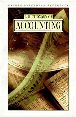 A Dictionary Of Accounting - Second Edition-..