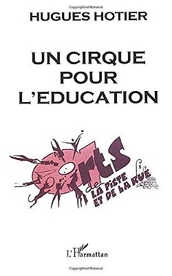 Un Cirque Pour L'Éducation-..