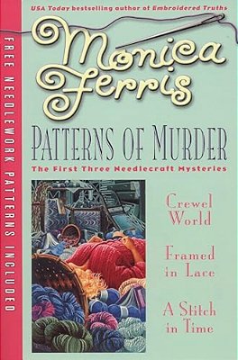 Patterns Of Murder: Three-In-one [With Needlework Patterns]-..
