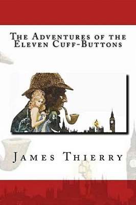 The Adventures Of The Eleven Cuff-Buttons-..
