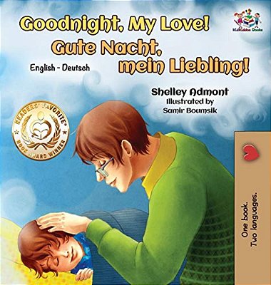 Goodnight, My Love! (English German Children's Book): German Bilingual Book For Kids-..